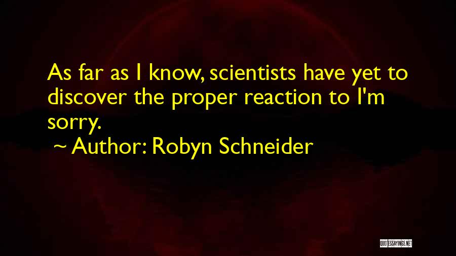 Robyn Schneider Quotes 1285641