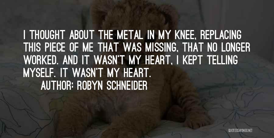 Robyn Schneider Quotes 1327906