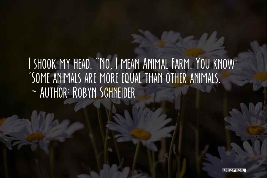 Robyn Schneider Quotes 1344352