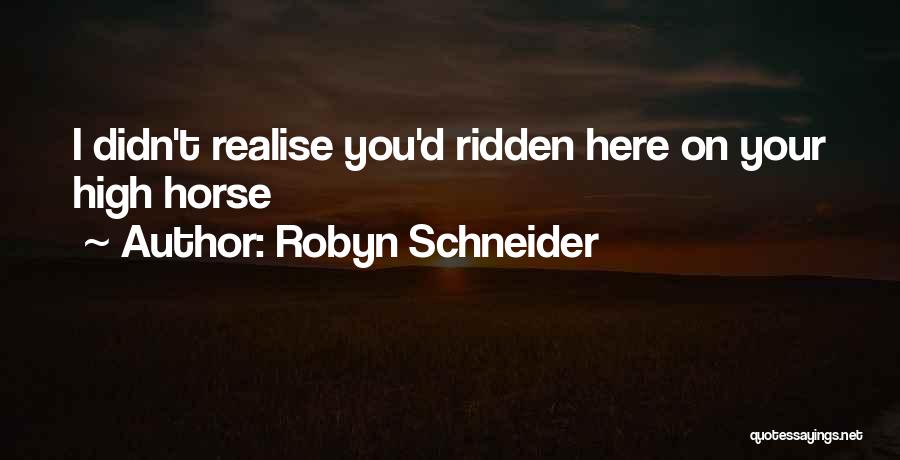 Robyn Schneider Quotes 2139614