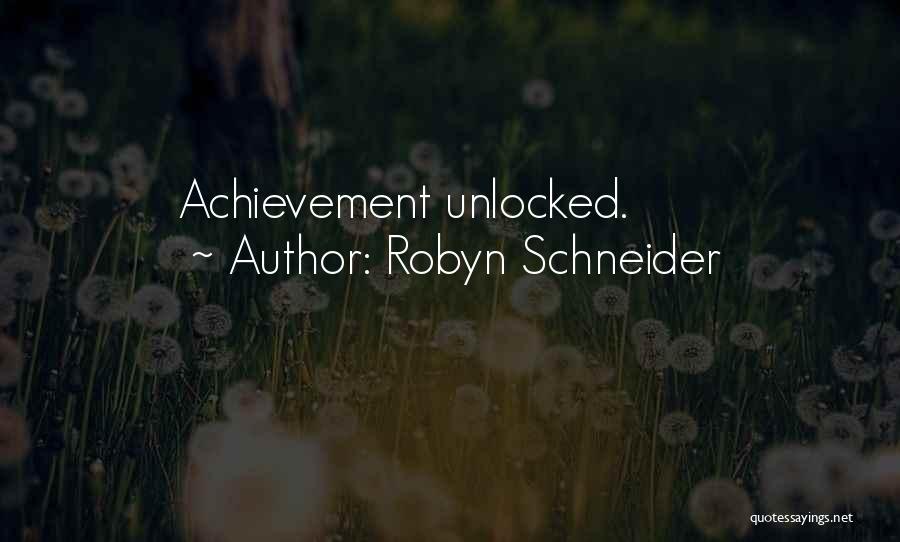 Robyn Schneider Quotes 2162818