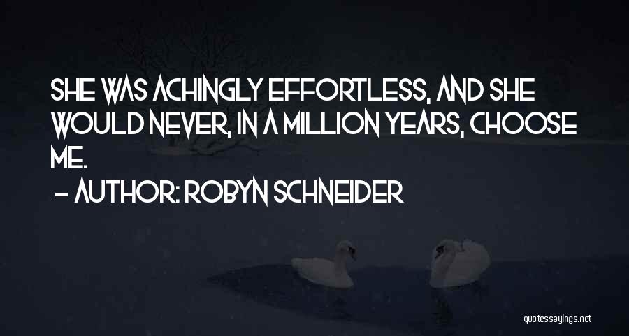 Robyn Schneider Quotes 418718