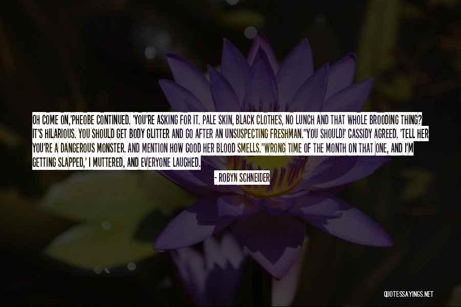 Robyn Schneider Quotes 460896 Robyn Schneider Quotes 460896