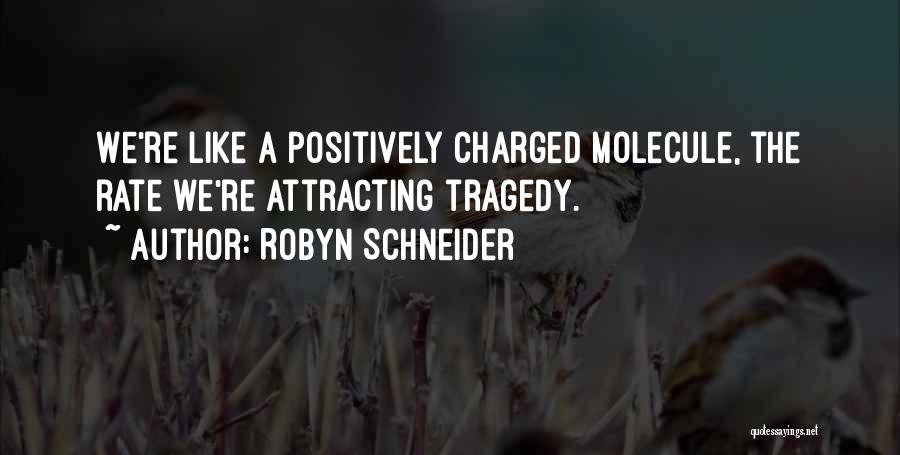 Robyn Schneider Quotes 552888