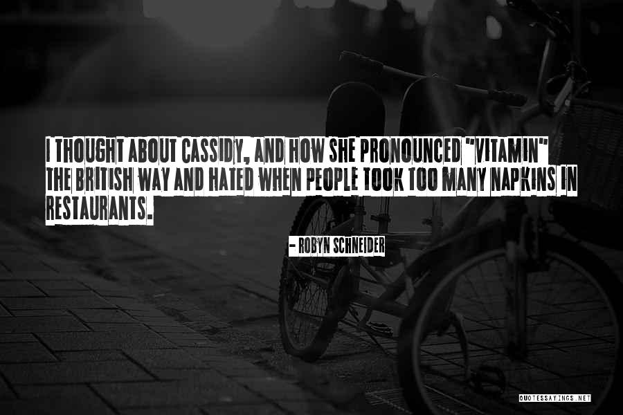 Robyn Schneider Quotes 621608 Robyn Schneider Quotes 621608
