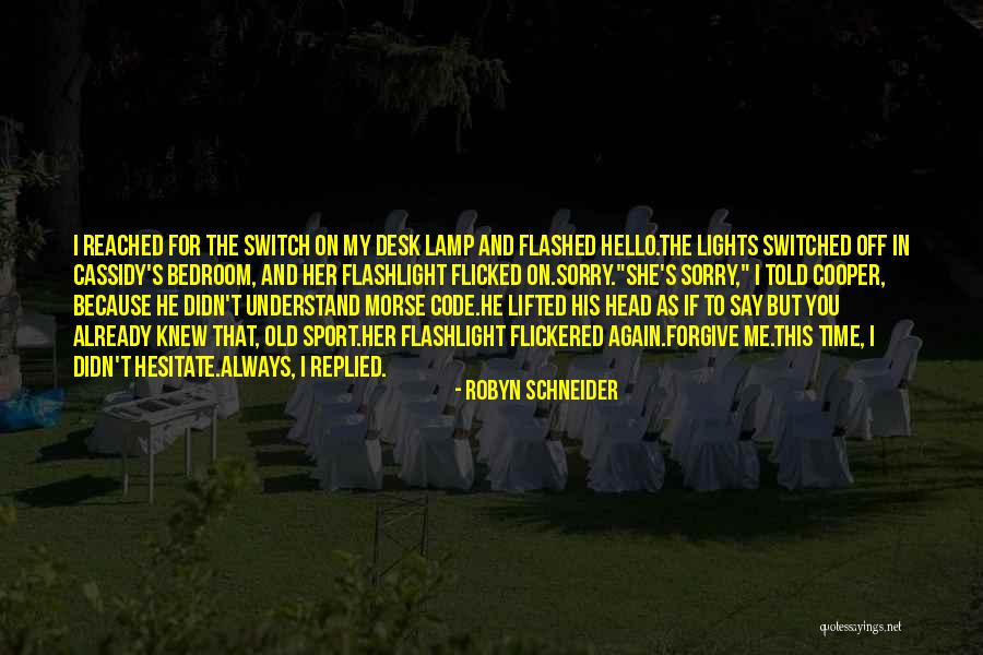 Robyn Schneider Quotes 645075 Robyn Schneider Quotes 645075