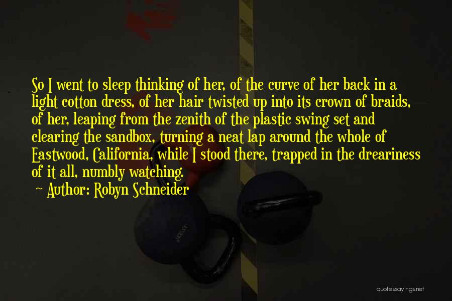 Robyn Schneider Quotes 664097