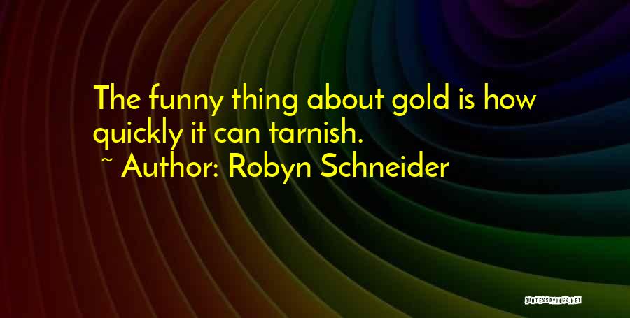Robyn Schneider Quotes 738751