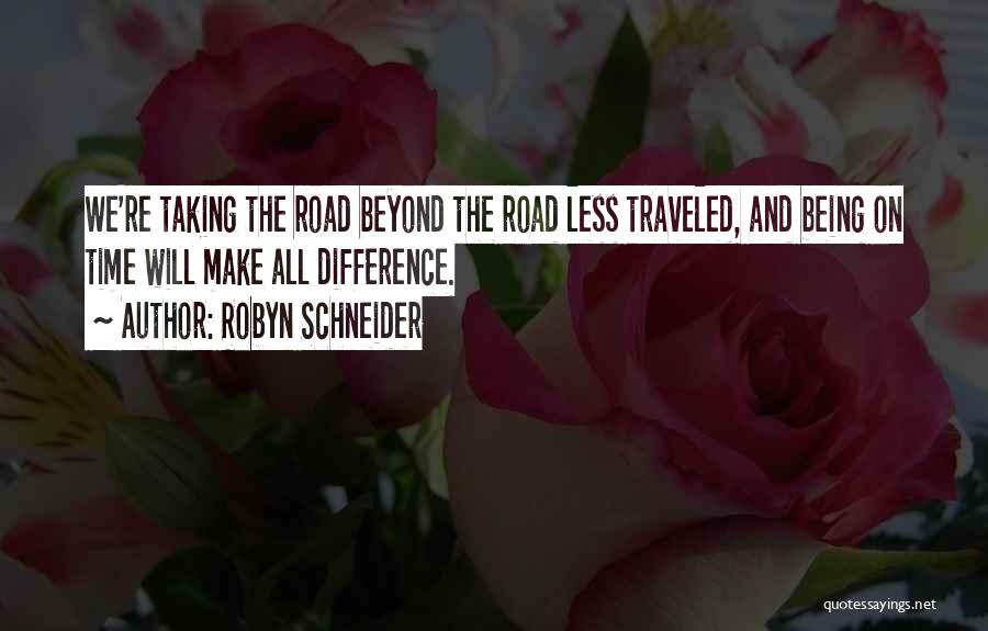 Robyn Schneider Quotes 791934