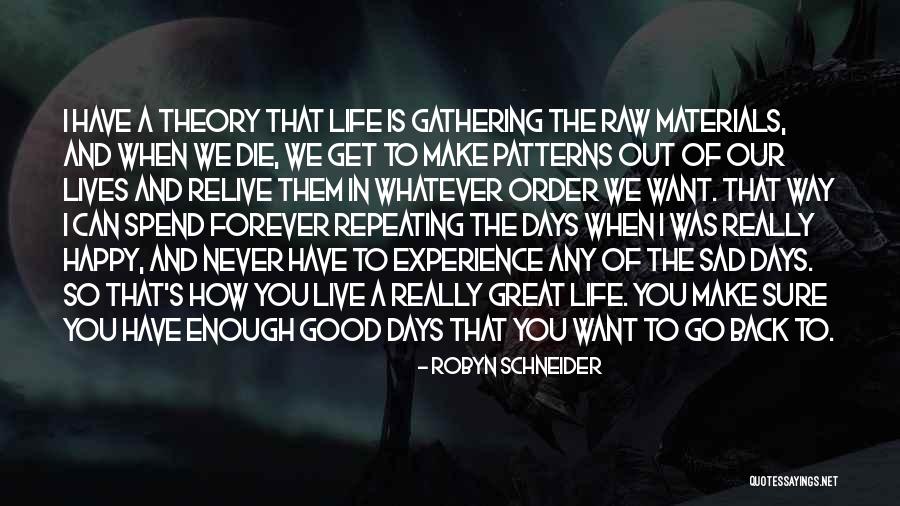 Robyn Schneider Quotes 808468