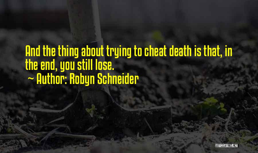 Robyn Schneider Quotes 81861