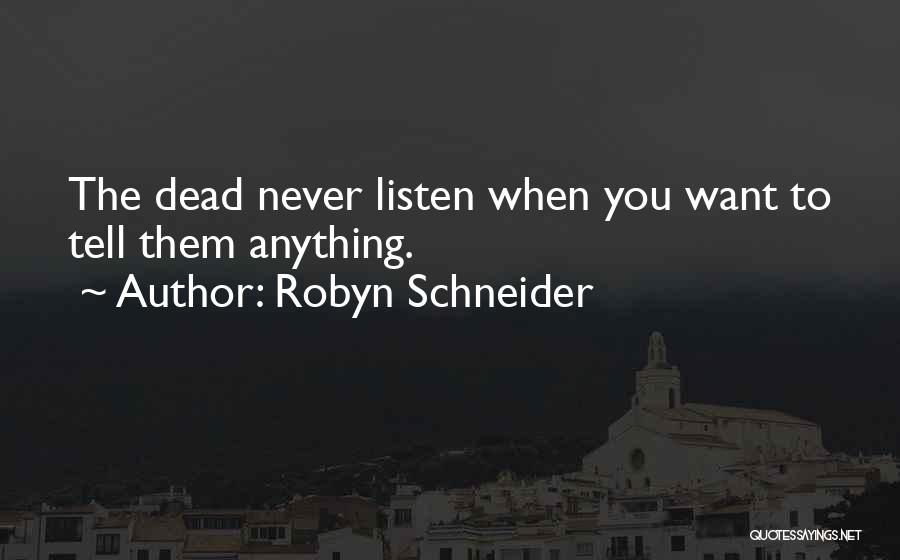 Robyn Schneider Quotes 998954