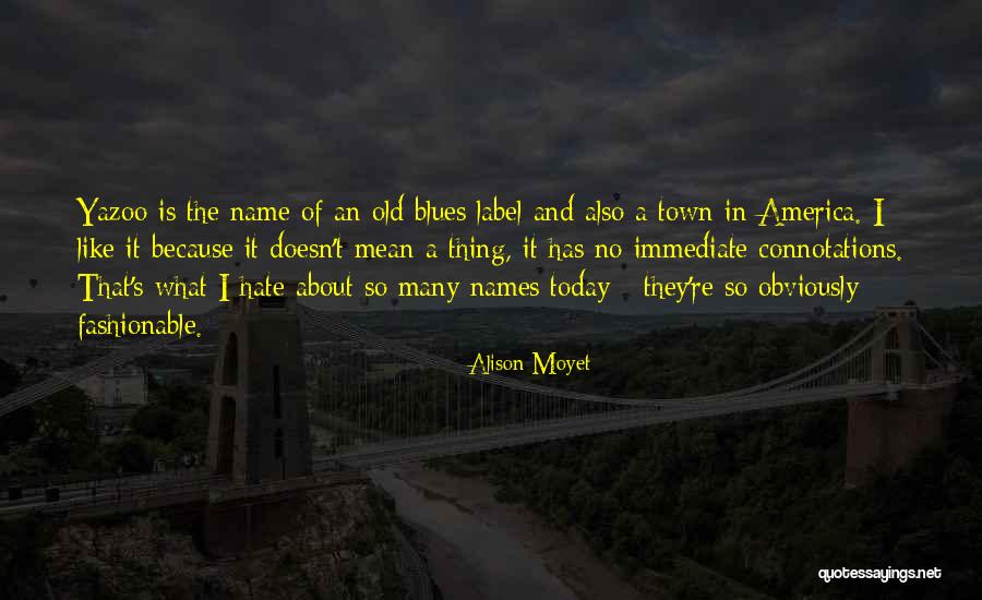 Rocabado 6x6 Quotes By Alison Moyet Rocabado 6x6 Quotes By Alison Moyet