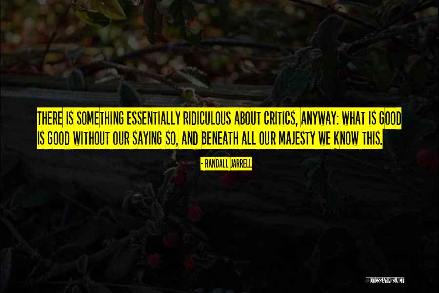 Rocce Sedimentarie Quotes By Randall Jarrell Rocce Sedimentarie Quotes By Randall Jarrell
