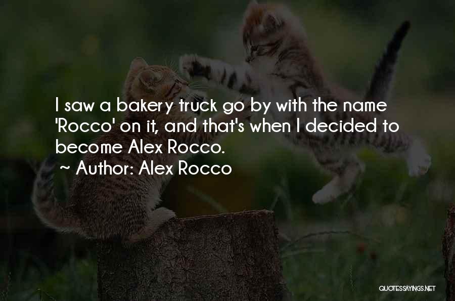 Rocco Quotes By Alex Rocco