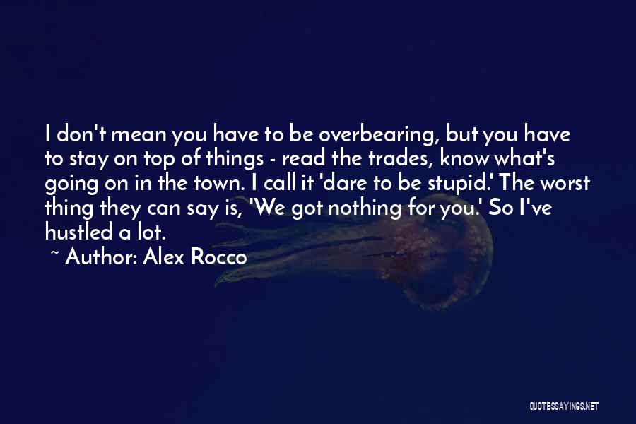 Rocco Quotes By Alex Rocco
