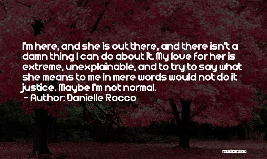 Rocco Quotes By Danielle Rocco