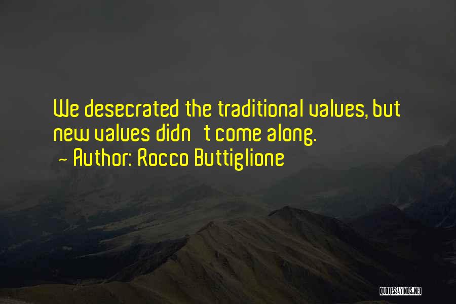 Rocco Quotes By Rocco Buttiglione