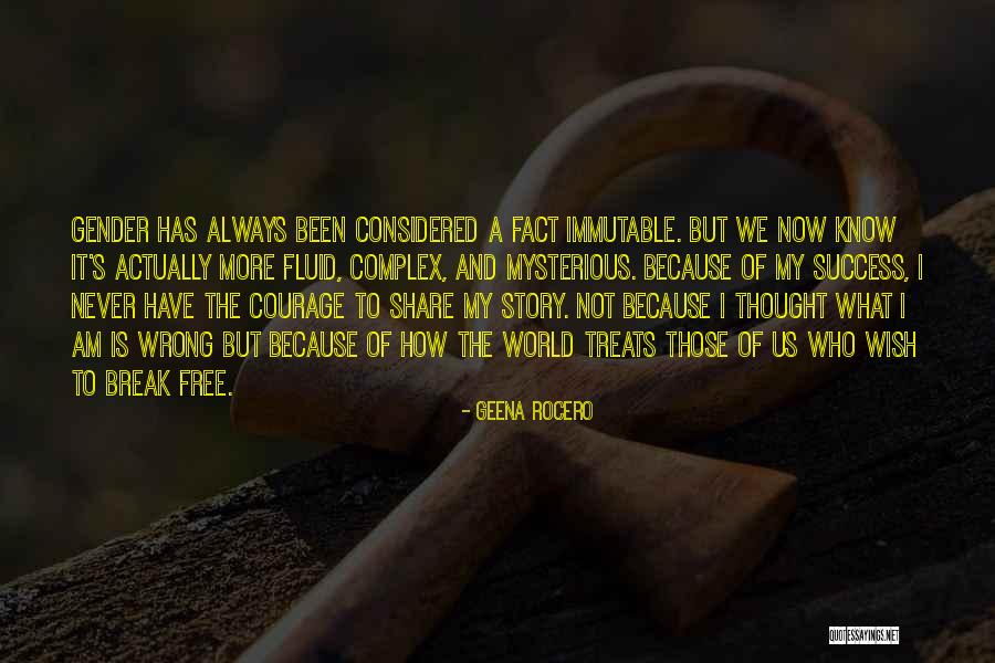 Rocero Geena Quotes By Geena Rocero Rocero Geena Quotes By Geena Rocero