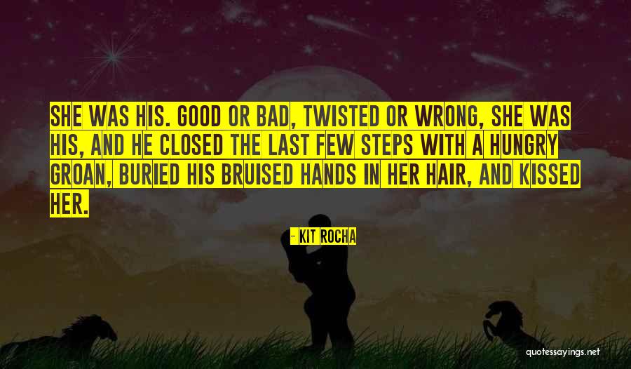 Rocha Quotes By Kit Rocha Rocha Quotes By Kit Rocha