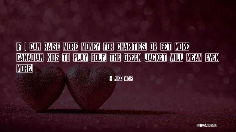 Rochambeau Quotes By Mike Weir Rochambeau Quotes By Mike Weir