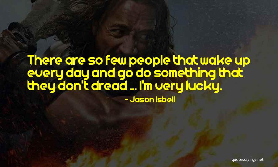 Rochannel Quotes By Jason Isbell Rochannel Quotes By Jason Isbell
