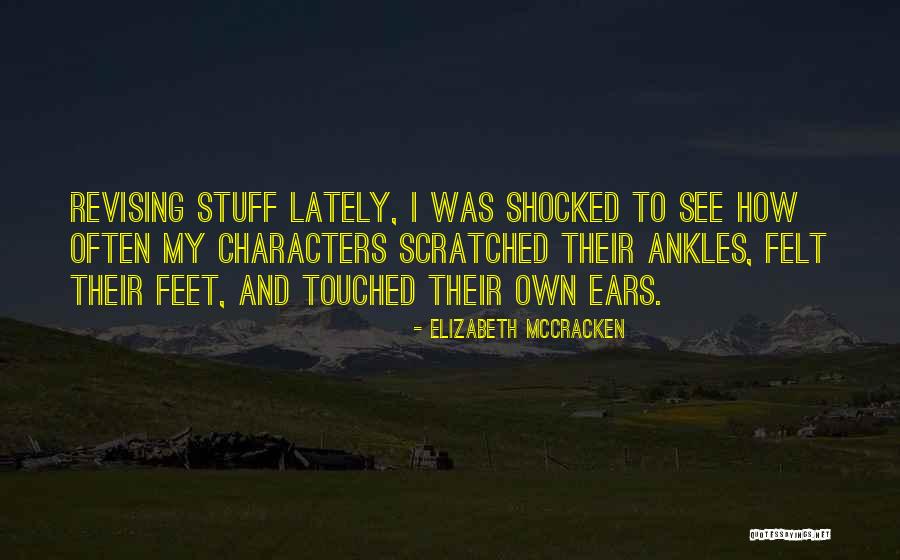 Rochas Sedimentares Quotes By Elizabeth McCracken Rochas Sedimentares Quotes By Elizabeth McCracken