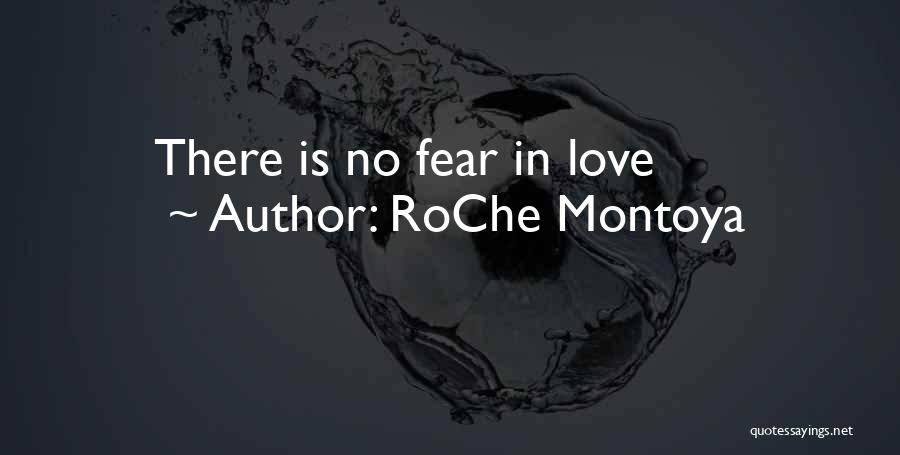 RoChe Montoya Quotes 1786509