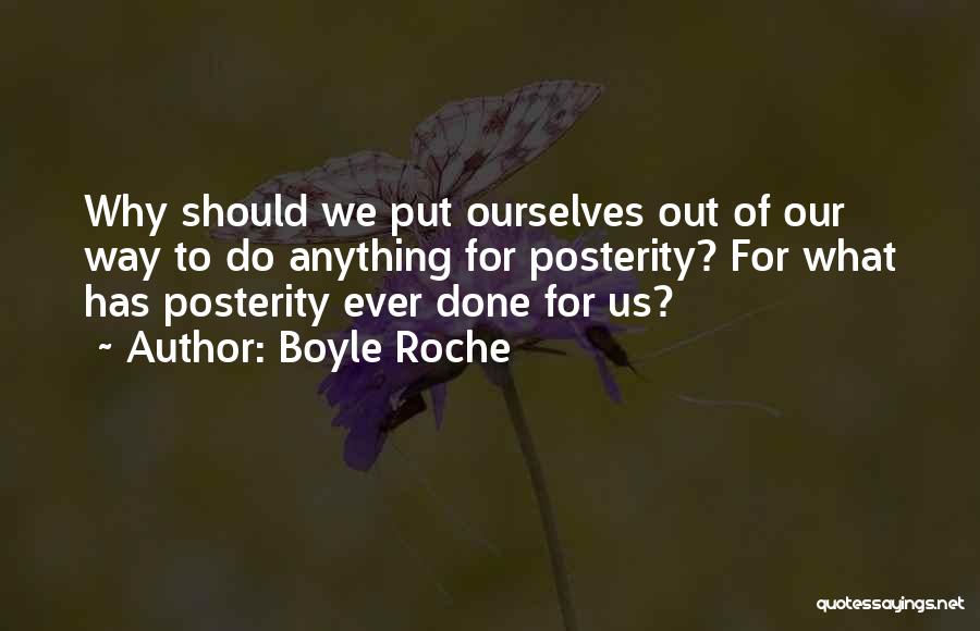 Roche Quotes By Boyle Roche