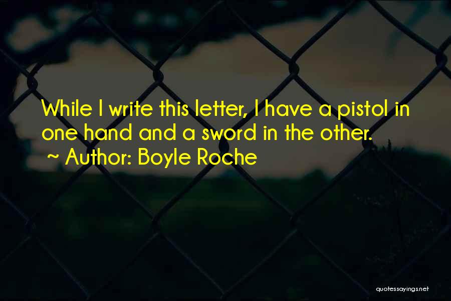 Roche Quotes By Boyle Roche