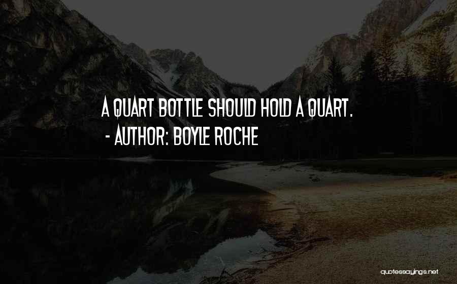 Roche Quotes By Boyle Roche