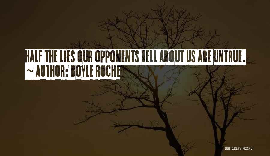 Roche Quotes By Boyle Roche