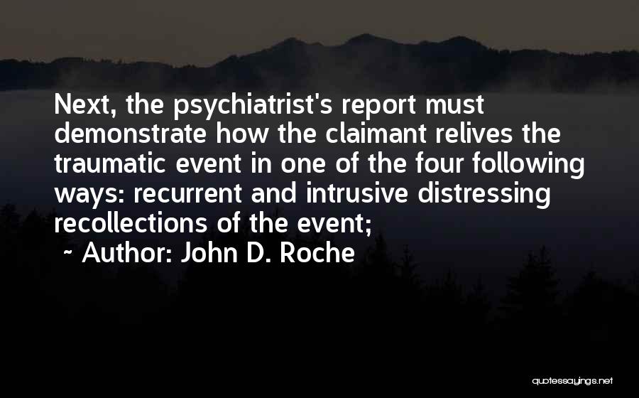 Roche Quotes By John D. Roche