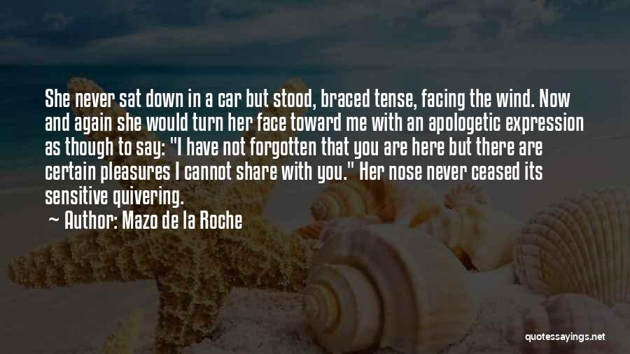 Roche Quotes By Mazo De La Roche