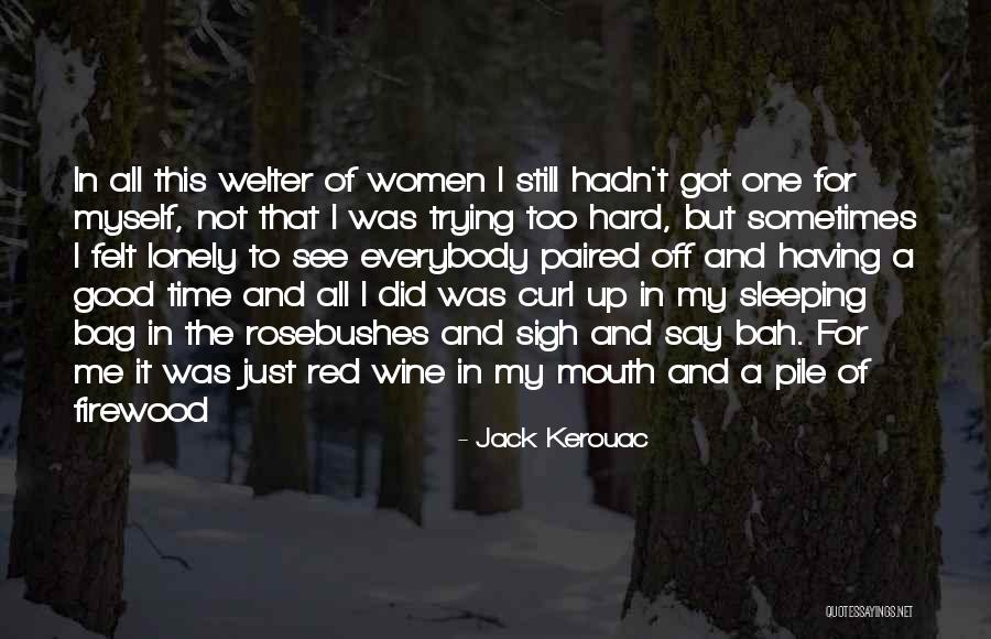 Rochedos Significado Quotes By Jack Kerouac Rochedos Significado Quotes By Jack Kerouac