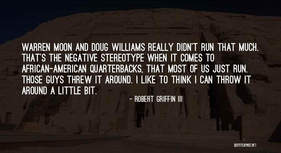 Rochedos Significado Quotes By Robert Griffin III Rochedos Significado Quotes By Robert Griffin III