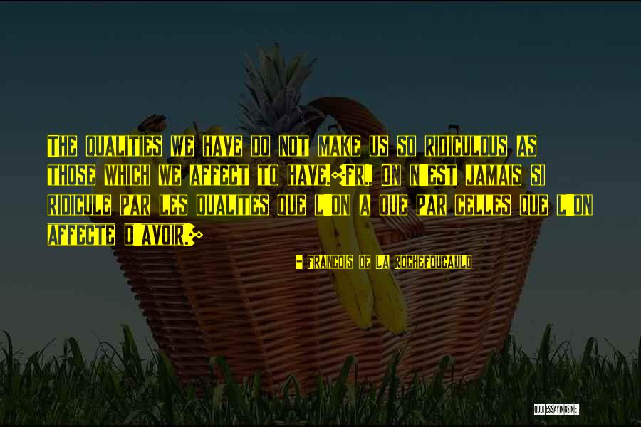 Rochefoucauld V Quotes By Francois De La Rochefoucauld Rochefoucauld V Quotes By Francois De La Rochefoucauld