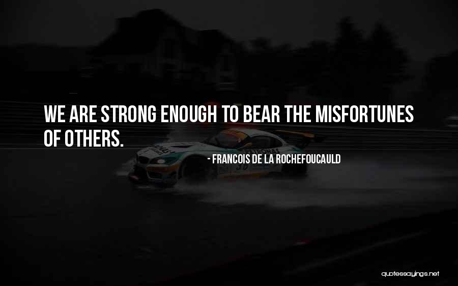 Rochefoucauld V Quotes By Francois De La Rochefoucauld Rochefoucauld V Quotes By Francois De La Rochefoucauld