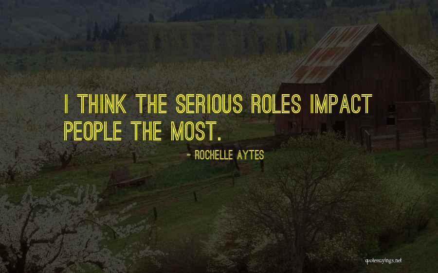 Rochelle Aytes Quotes 809645 Rochelle Aytes Quotes 809645
