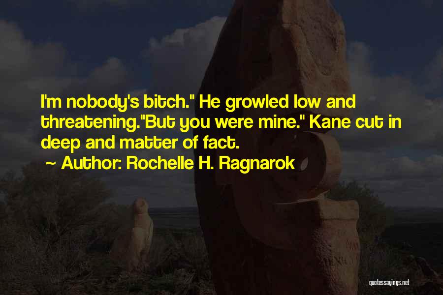 Rochelle H. Ragnarok Quotes 1140919