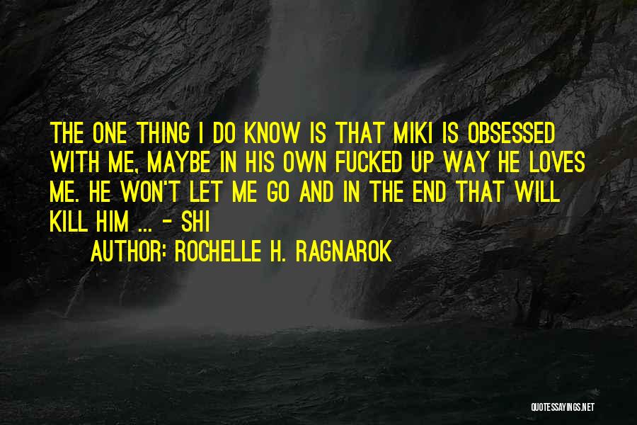 Rochelle H. Ragnarok Quotes 419937
