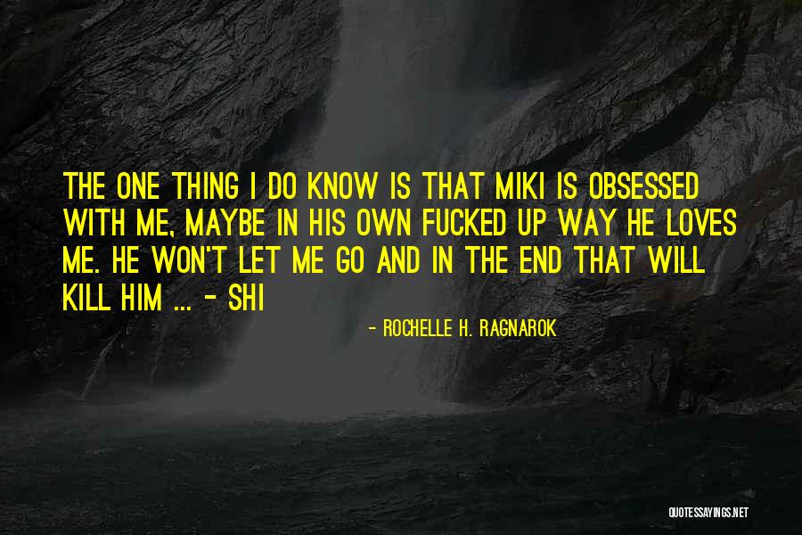 Rochelle H. Ragnarok Quotes 419937 Rochelle H. Ragnarok Quotes 419937
