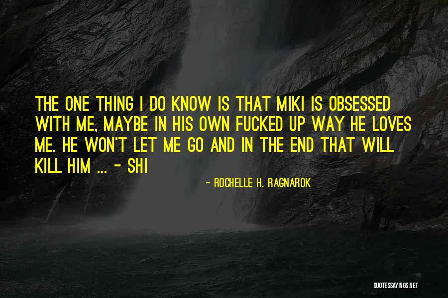 Rochelle H. Ragnarok Quotes 419937