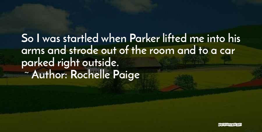 Rochelle Paige Quotes 1249041