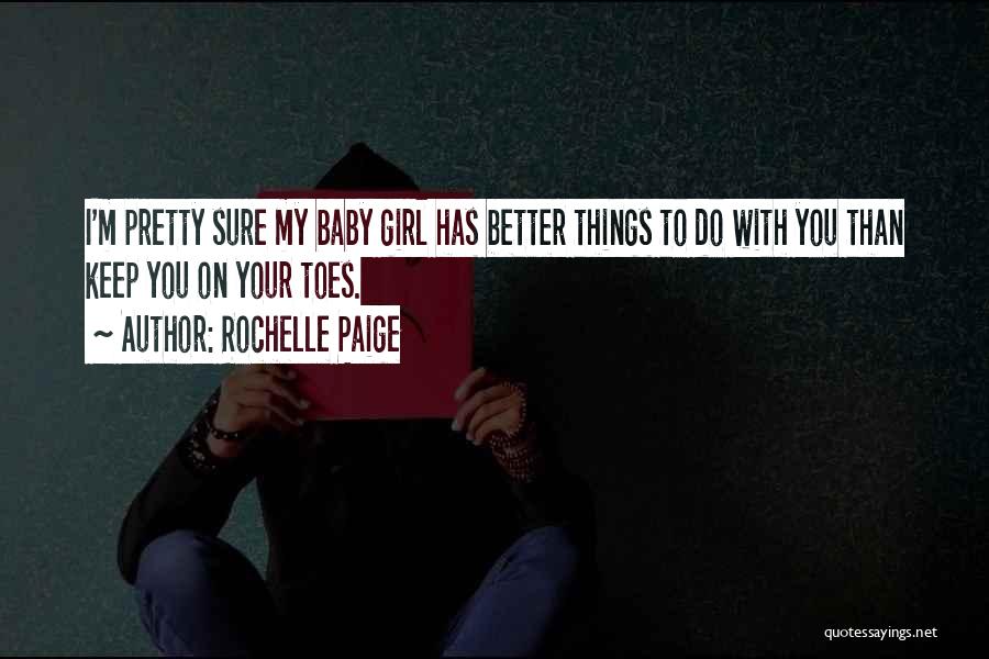 Rochelle Paige Quotes 759271