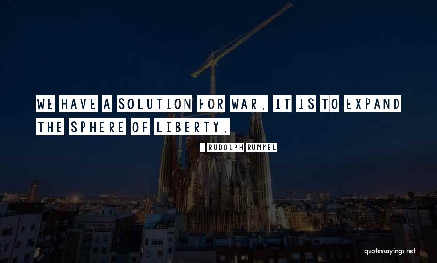 Rochere Golden Quotes By Rudolph Rummel Rochere Golden Quotes By Rudolph Rummel