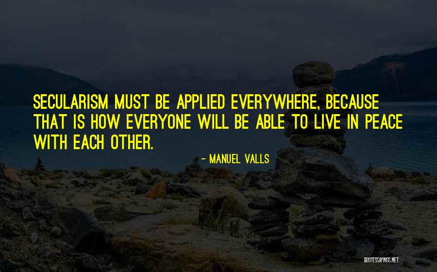 Rochere Quotes By Manuel Valls Rochere Quotes By Manuel Valls