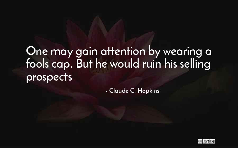Rochester Byronic Hero Quotes By Claude C. Hopkins Rochester Byronic Hero Quotes By Claude C. Hopkins