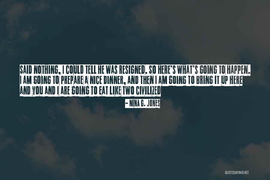 Rochette Moss Quotes By Nina G. Jones Rochette Moss Quotes By Nina G. Jones