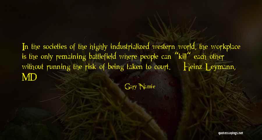 Rocheventures Quotes By Gary Namie Rocheventures Quotes By Gary Namie